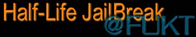 Half-Life JailBreak @ FUKT